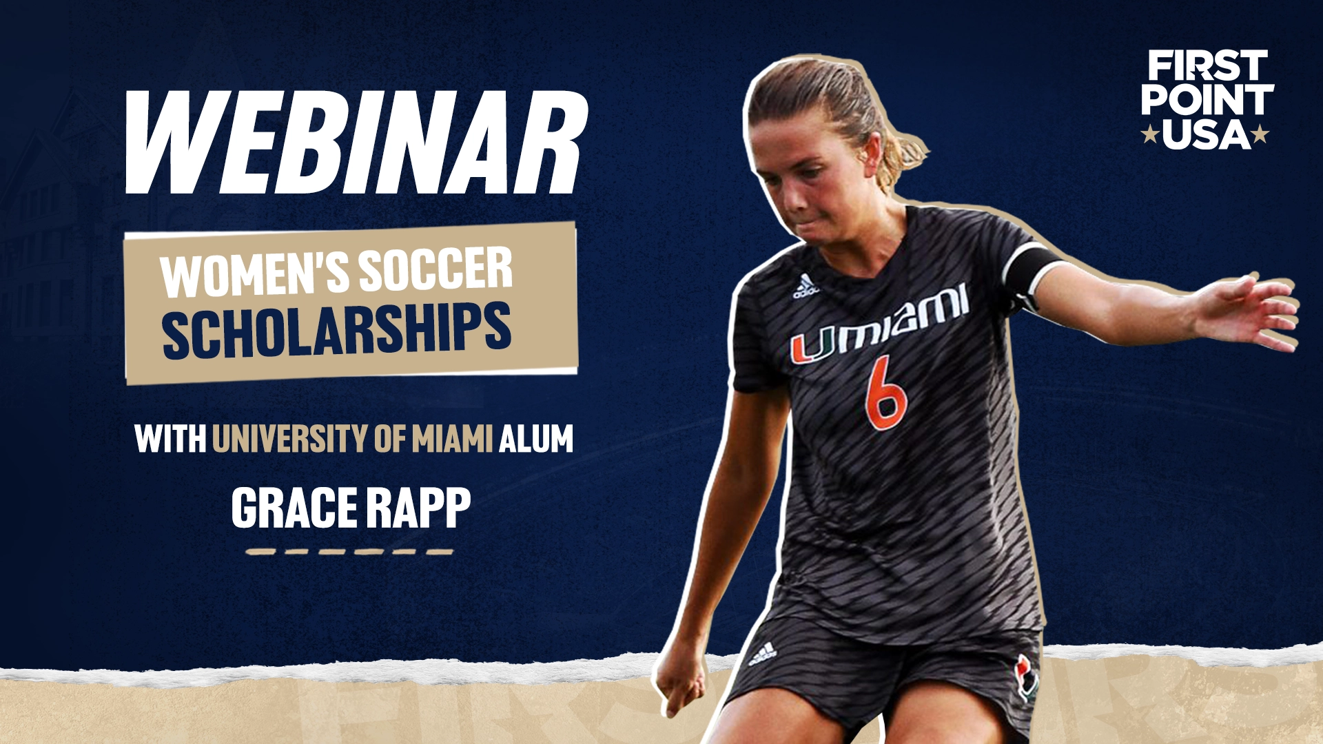 Women's College Soccer Webinar with University of Miami Alum Grace Rapp